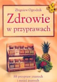 Zdrowie w przyprawach - Zbigniew Ogrodnik