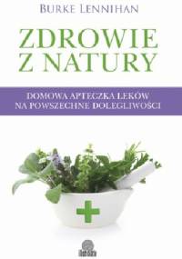 Zdrowie z natury - Burke Lennihan