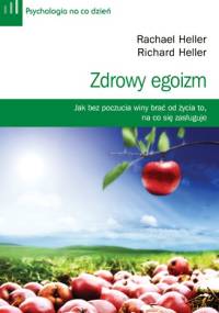 Zdrowy egoizm - Rachael Heller