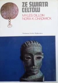Ze świata Celtów - Myles Dillon, Nora K. Chadwick