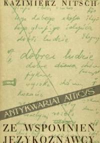 Ze wspomnień językoznawcy - Kazimierz Nitsch