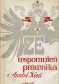 Ze wspomnień prawnika - Anatol Koni