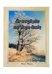 Ze względu na Jego Imię - Mary Hajos