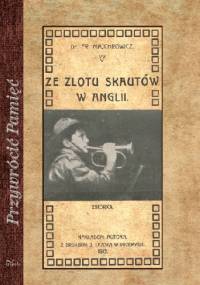 Ze zlotu skautów w Anglii - Franciszek Majchrowicz