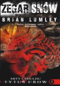 Zegar snów - Brian Lumley