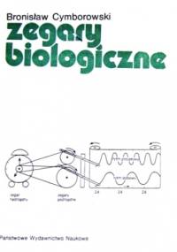 Zegary biologiczne - Bronisław Cymborowski, Bronisław Cymborowski