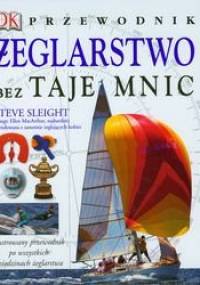 Żeglarstwo Bez Tajemnic Przewodnik - Steve Sleight