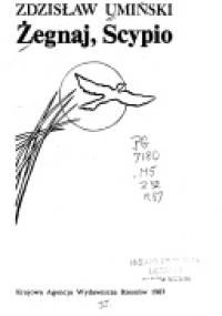 Żegnaj, Scypio - Zdzisław Umiński