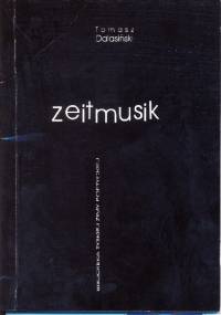 Zeitmusik - Tomasz Dalasiński