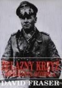 Żelazny Krzyż - biografia Rommla - David Fraser