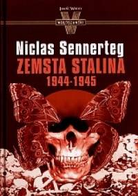 Zemsta Stalina 1944-1945 - Sennerteg Niclas
