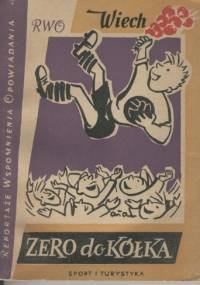 Zero do kółka - Stefan Wiechecki