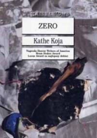 Zero - Kathe Koja