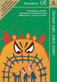 Zerwać pąki, zabić dzieci - Kenzaburō Ōe