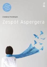 Zespół Aspergera - Christine Preißmann
