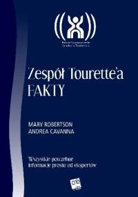 Zespół Tourette'a FAKTY - Mary Robertson, Andrea Cavanna