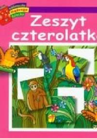 Zeszyt czterolatka. Biblioteczka mądrego dziecka - Anna Wiśniewska