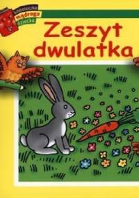 Zeszyt dwulatka. Biblioteczka mądrego dziecka - Anna Wiśniewska