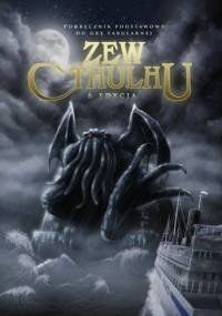 Zew Cthulhu 6.0 - Sandy Petersen, Lynn Willis