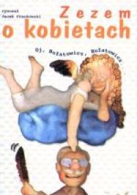 Zezem o kobietach - Józef Bułatowicz