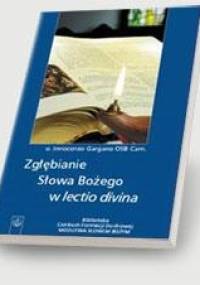 zgłębianie Słowa Bożego w lectio divina - Innocenzo Gargano OSB Cam