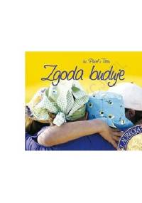 Zgoda buduje. Perełka z aureolą nr 2 - praca zbiorowa