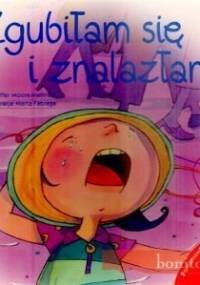 Zgubiłam Się I Znalazłam - Jeniffer Moore-Mallinos