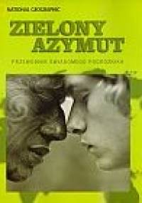 Zielony azymut. Przewodnik świadomego podróżnika - Kerry Lorimer