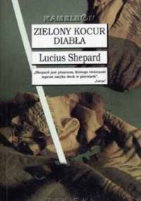 Zielony kocur diabła - Lucius Shepard