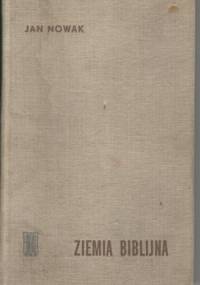 Ziemia biblijna - Jan Nowak