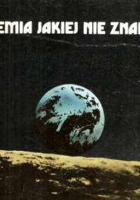 Ziemia jakiej nie znamy