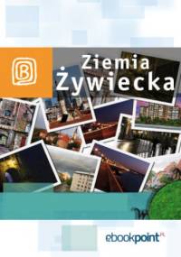 Ziemia Żywiecka. Miniprzewodnik - praca zbiorowa