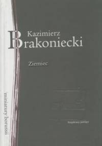 Ziemiec. Prowincjałki rowerowe - Kazimierz Brakoniecki