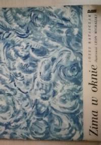 Zima w oknie - Józef Ratajczak