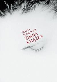 Zimna Książka - Marta Podgórnik