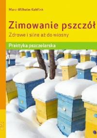 Zimowanie pszczół - Marc-Wilhelm Kohfink
