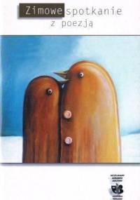 Zimowe spotkanie z poezją - praca zbiorowa