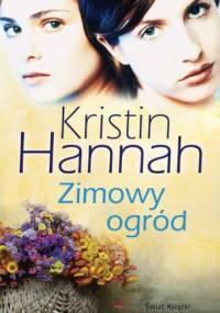 Zimowy ogród - Kristin Hannah