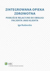 Zintegrowana opieka zdrowotna - Iga Rudawska