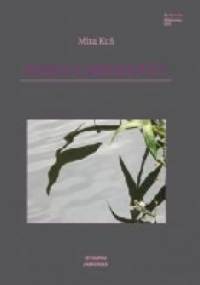 Zioła i amaranty. Wybór wierszy - Mira Kuś