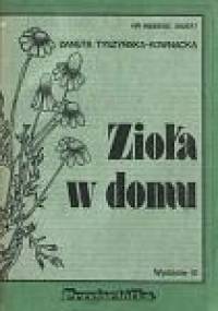 Zioła w domu - Danuta Tyszyńska-Kownacka