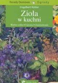Zioła w kuchni - Engelbert Kotter