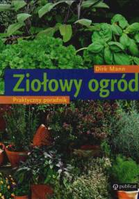 Ziołowy ogród - Dirk Mann
