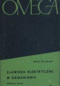 Zjawiska elektryczne w organizmie - Witold Karczewski