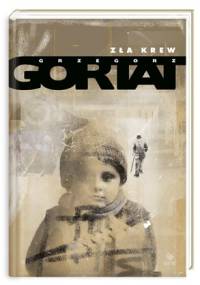 Zła krew - Grzegorz Gortat