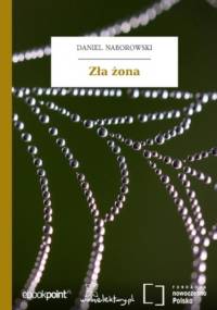 Zła żona - Daniel Naborowski