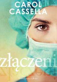 Złączeni - Carol Cassella