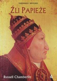Źli papieże - Russell Chamberlin