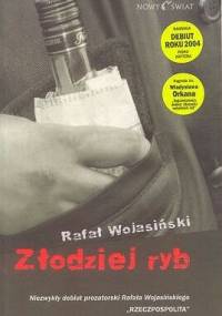 Złodziej ryb - Rafał Wojasiński