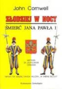 Złodziej w nocy: Śmierć Jana Pawła I - John Cornwell